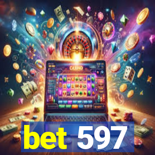 bet 597